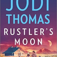 REVIEW: Rustler’s Moon by Jodi Thomas