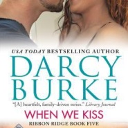 REVIEW: When We Kiss by Darcy Burke
