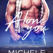 REVIEW: Alone With You by Michele Callahan