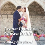 REVIEW: Crown Prince’s Chosen Bride by Kandy Shepherd