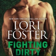 REVIEW: Fighting Dirty by Lori Foster