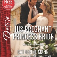 REVIEW: His Pregnant Princess Bride by Catherine Mann