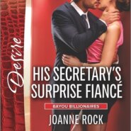 REVIEW: His Secretary’s Surprise Fiancé by Joanne Rock