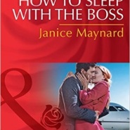 REVIEW: How to Sleep with the Boss by Janice Maynard