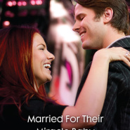 REVIEW: Married For Their Miracle Baby by Soraya Lane