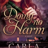 REVIEW: Doing No Harm by Carla Kelly