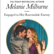 REVIEW: Engaged to Her Ravensdale Enemy by Melanie Milburne