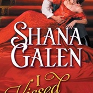 REVIEW: I Kissed a Rogue by Shana Galen