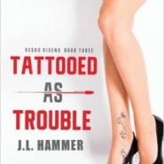 REVIEW: Tattooed as Trouble by J.L. Hammer