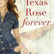 REVIEW: Texas Rose Forever by Katie Graykowski