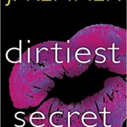 REVIEW: Dirtiest Secret by J. Kenner