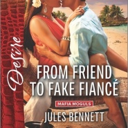 REVIEW: From Friend to Fake Fiance by Jules Bennett