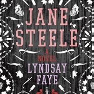 REVIEW: Jane Steele by Lyndsay Faye
