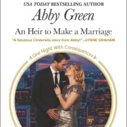REVIEW: An Heir to Make a Marriage by Abby Green