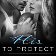 REVIEW: His to Protect by Stacey Lynn