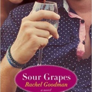 REVIEW: Sour Grapes by Rachel Goodman