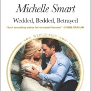 REVIEW: Wedded, Bedded, Betrayed by Michelle Smart