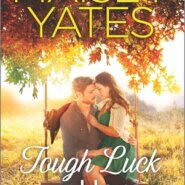 REVIEW: Tough Luck Hero by Maisey Yates
