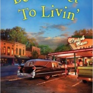 REVIEW: Better Get To Livin’ by Sally Kilpatrick