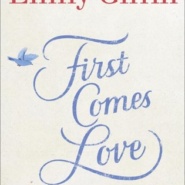 REVIEW: First Comes Love by Emily Giffin
