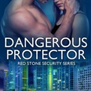 REVIEW: Dangerous Protector by Katie Reus