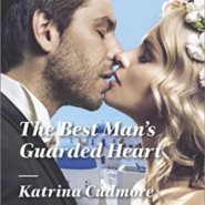 REVIEW: The Best Man’s Guarded Heart by Katrina Cudmore