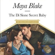 REVIEW: The Di Sione Secret Baby by Maya Blake