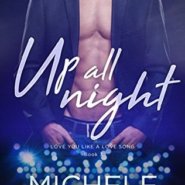 REVIEW: Up All Night  by Michele Callahan