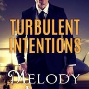 REVIEW: Turbulent Intentions by Melody Anne