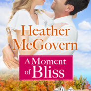 REVIEW: A Moment of Bliss by Heather McGovern