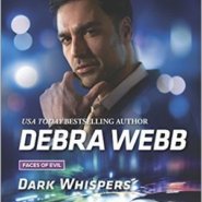 REVIEW: Dark Whispers by Debra Webb