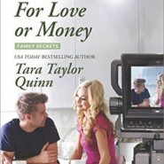 REVIEW: For Love or Money by Tara Taylor Quinn