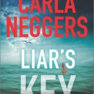 REVIEW: Liar’s Key by Carla Neggers