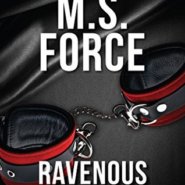 REVIEW: Ravenous by M.S. Force