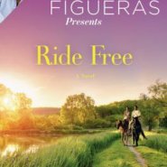 REVIEW: Nacho Figueras Presents: Ride Free by Jessica Whitman