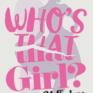 REVIEW: Who’s That Girl? by Mhairi McFarlane