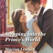 REVIEW: Stepping into the Prince’s World by Marion Lennox