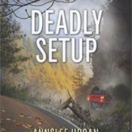 REVIEW: Deadly Setup by Annslee Urban
