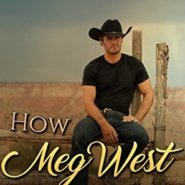 REVIEW: How Meg West Was Won by Libby Mercer