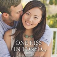 REVIEW: One Kiss in Tokyo… by Scarlet Wilson