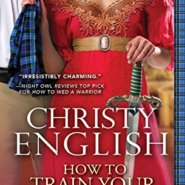 REVIEW: How to Train Your Highlander by Christy English