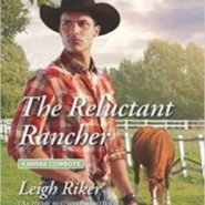 REVIEW: The Reluctant Rancher by Leigh Riker