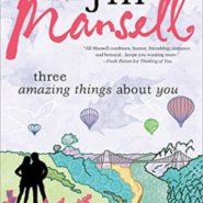 REVIEW: Three Amazing Things About You by Jill Mansell