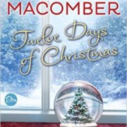 REVIEW: Twelve Days of Christmas by Debbie Macomber