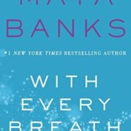 REVIEW: With Every Breath by Maya Banks