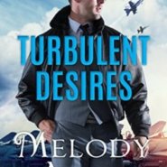 REVIEW: Turbulent Desires by Melody Anne