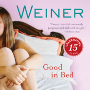 REVIEW: Good in Bed by Jennifer Weiner
