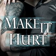 REVIEW: Make it Hurt by Jackie Ashenden