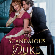REVIEW: My Scandalous Duke by Theresa Romain