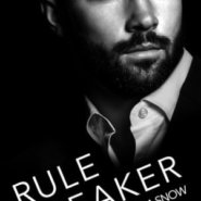 REVIEW: Rule Breaker by Sienna Snow